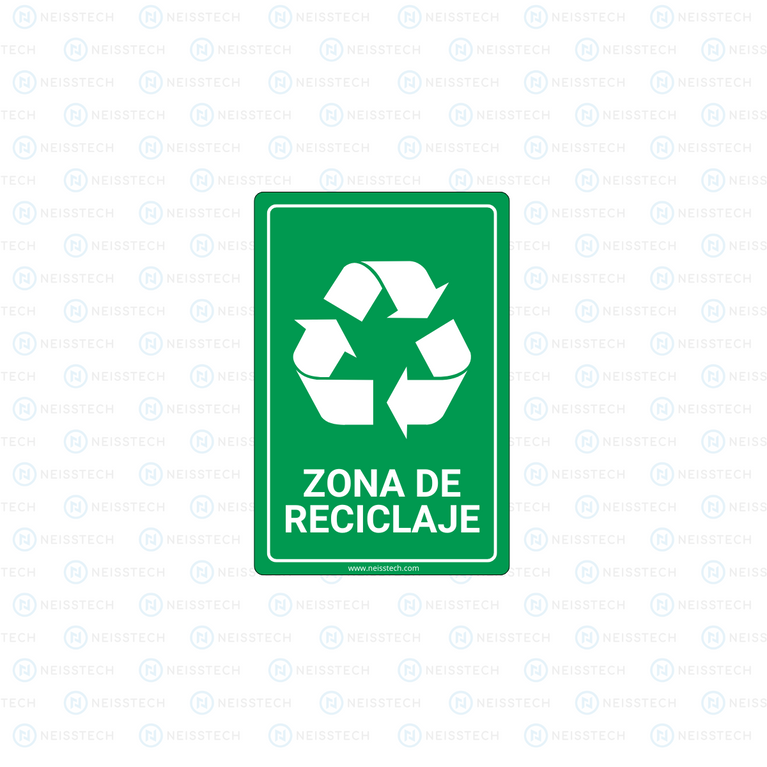 SEÑALETICA ZONA DE RECICLAJE - Neisstech