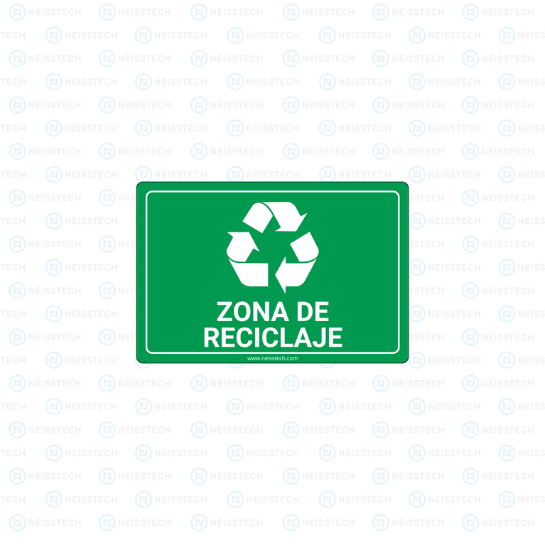 SEÑALETICA ZONA DE RECICLAJE - Neisstech