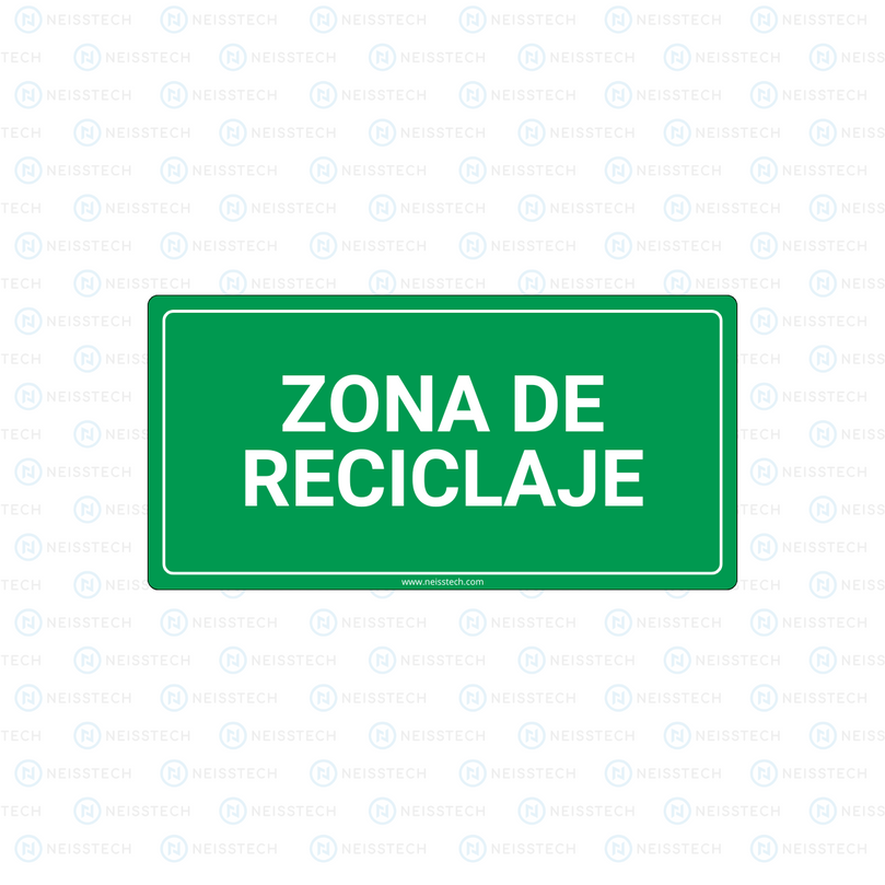 SEÑALETICA ZONA DE RECICLAJE - Neisstech