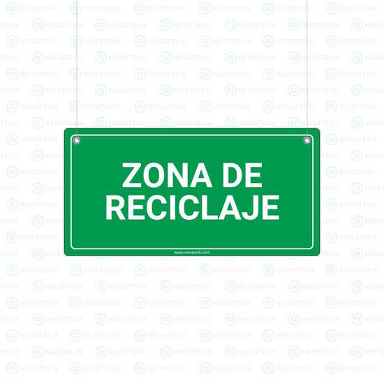 SEÑALETICA ZONA DE RECICLAJE - Neisstech