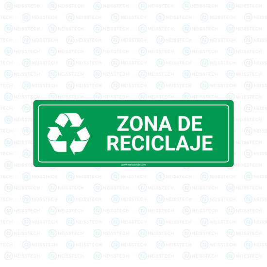 SEÑALETICA ZONA DE RECICLAJE - Neisstech