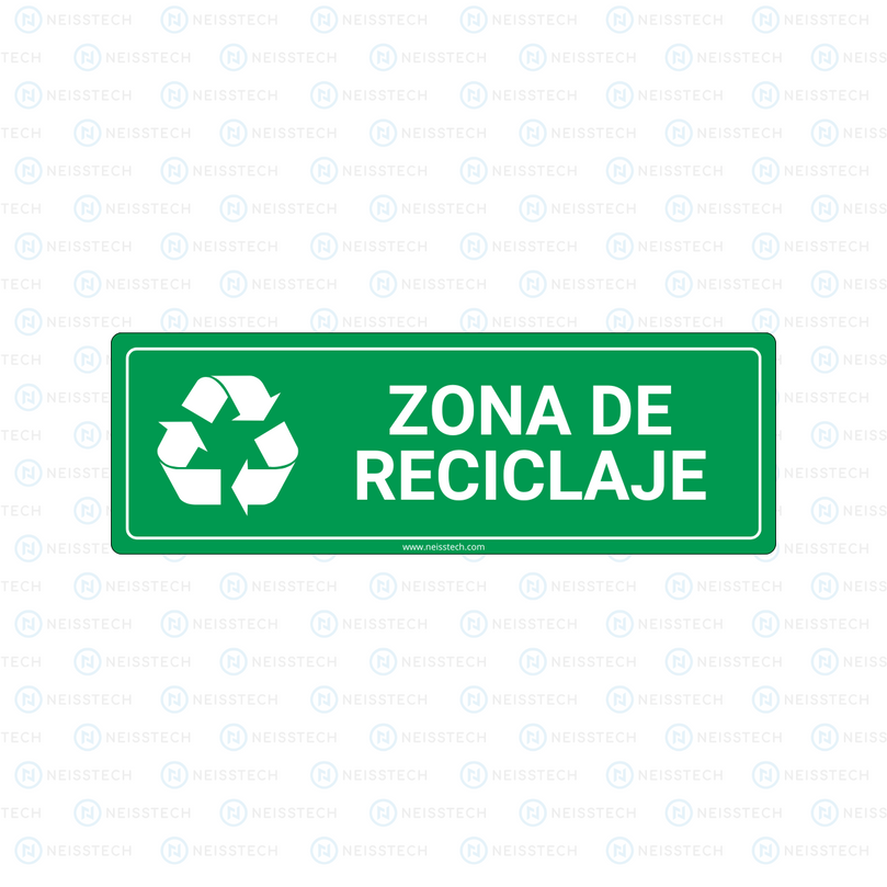 SEÑALETICA ZONA DE RECICLAJE - Neisstech